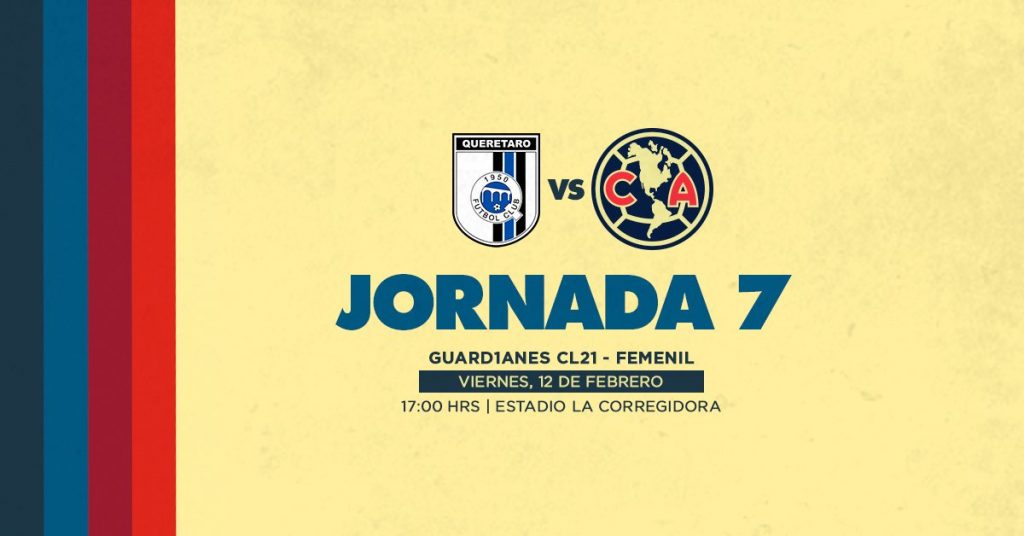 México (Liga MX Femenil): Querétaro Femenino - Club América Femenino