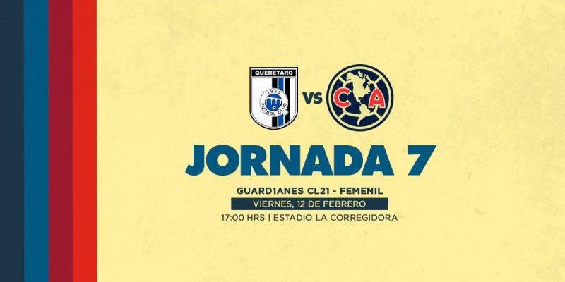 México (Liga MX Femenil): Querétaro Femenino - Club América Femenino