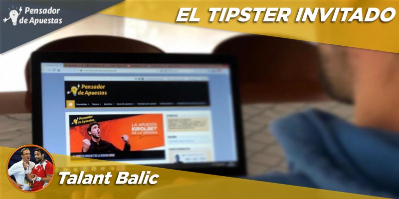 Tipster Invitado - Talant Balic